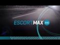 Escort Max 360