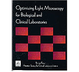 Image of Microscope Book - Optimizing Light Microscopy for Biological and Clinical Laboratories, Barbara Foster - ISBN 0787235385
