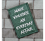 Image of Violent Little Machine Shop Everyday Violence Morale Patch