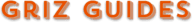 Griz Guides