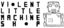 Violent Little Machine Shop