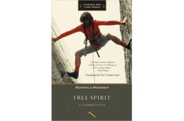 Image of Free Spirit:  A Climbers Life