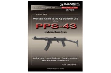 Image of Blackheart Practical Guide To The Operational Use Of The PPS-43 Submachine Gun