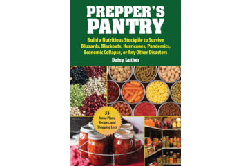 Image of Books Preppers Pantry, Build a Nutritious Stockpile to Survive Disasters, 978-1-6315-8391-9
