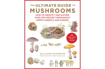 Image of Books Ultimate Guide To Mushrooms, How to Identify and Gather Over 200 Species, 978-1-5107-4067-9