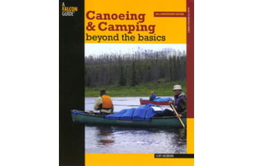 Image of Canoeing &amp; Camping 3rd, Cliff Jacobson, Publisher - Globe Pequot Press