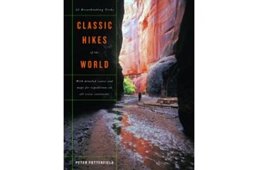 Image of Classic Hikes Of The World, Peter Potterfield, Publisher - W.w. Norton &amp; Co