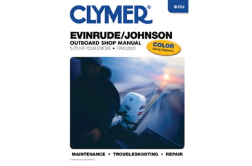Image of Clymer Repair Manual For Evinrude/Johnson Outboards, 5 70 Hp 4 Stroke 1995 2001, B753
