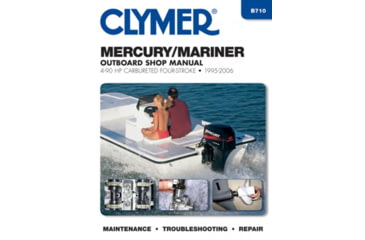 Image of Clymer Repair Manual For Mercury/Mariner Carbureted 4 Stroke Outboards, 4 90 Hp 1995 2006, B710