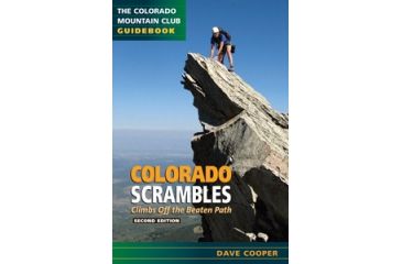 Image of Colorado Scrambles, Dave Cooper, Publisher - Mountaineers Books