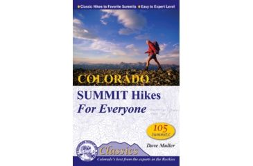 Image of Colorado Summit Hikes For Ever, Dave Muller, Publisher - Mountaineers Books