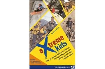 Image of Extreme Kids, Scott Grahm, Publisher - Wilderness Press