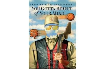 Image of Gil &amp; Vicki Ash: Sporting Clays Consistency: You've Gotta Be Out of Your Mind BV-SCC