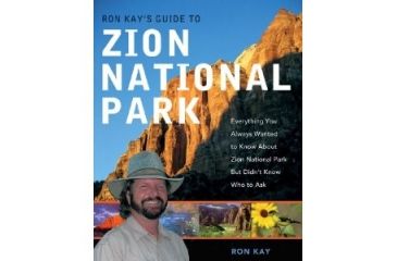 Image of Guide To Zion National Park, Ron Kay, Publisher - W.w. Norton &amp; Co