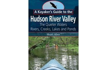 Image of Kayakers Guide To Hudsonvalley, Shari Aber, Publisher - Black Dome Press