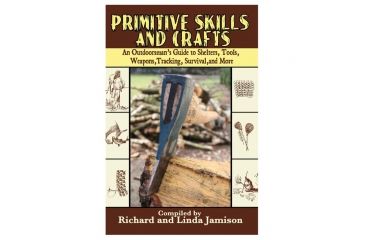 Image of Primitive Skills And Crafts, Richard &amp; Linda Jamison Publisher, Skyhorse, 9781602391482