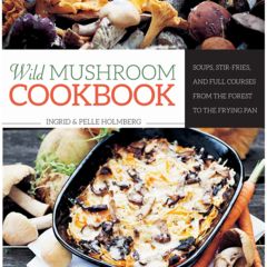 Image of Skyhorse Wild Mushroom Cookbook 9781629144207