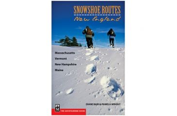 Image of Snowshoe Routes New England, Diane Blair, Pamela Wright, Publisher - Mountaineers Books