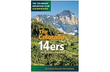 Image of The Colorado 14ers Std Rts, Colorado Mounain Club, Publisher - Mountaineers Books