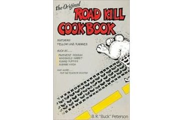 Image of The Original Road Kill Cookbk, B. R. Peterson, Publisher - Random House