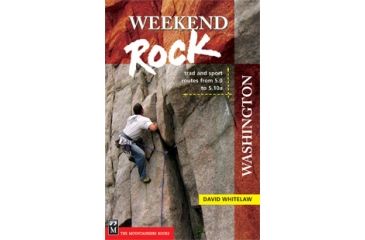Image of Weekend Rock Washington, David Whitelaw, Publisher - Mountaineers Books
