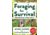 Books Foraging For Survival, Edible Wild Plants of North America, 978-1-5107-3833-1