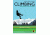 Climbing-philosophy For Evryon, Schmid, Allhoff &amp; Florine, Publisher - Wiley Publishing