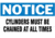 Brady 3inx5in Notice Chain Cylinders 262-60314, Unit PK
