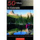 50 Hikes Colorado, Cameron Burns, Publisher - W.w. Norton &amp; Co