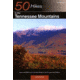 50 Hikes Tennessee, Doris Gove, Publisher - W.w. Norton &amp; Co
