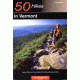 50 Hikes Vermont, Lindemann, Hayden, Gmc, Publisher - W.w. Norton &amp; Co