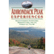 Adirondack Peak Experiences, Carol S. White, Publisher - Black Dome Press