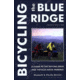 Bicycling The Blue Ridge, Skinner, Skinner, Publisher - Menasha Ridge Press