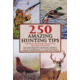 Books 250 Amazing Hunting Tips By Lamar Underwood and Nate Matthews, 978-1-63220-303-8