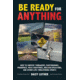 Books Be Ready For Anything, How To Survive Life-Threatening Events, 978-1-6315-8392-6