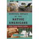Books Natve American Survival Skills by Stephen Brennan, 978-1-63220-717-3