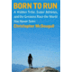 Born To Run - Hardcover, Christopher Mcdougall, Publisher - Random House