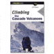 Climbers Guide/olympic Mtns 4t, Olympic Mtn Rescue, Publisher - Mountaineers Books