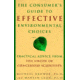 Cnsmr Gd Effect Envir Choices, Michael Brower, Publisher - Random House