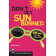 Don't Get Sunburned, Buck Tilton, Publisher - Mountaineers Books