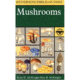 Field Guide To Mushrooms, Peterson Field Guide, Publisher - Houghton Mifflin
