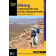 Media Hiking Canyonlands and Arches National Parks A Guide to the Parks' Greatest Hikes 3rd Edition