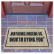 Ready To Defend NDMR1 Un-Welcome Mat Nothing Is Nside Worth Dying For 30x18 STS2DM