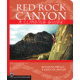 Red Rock Canyon Climbing Guide, R. Brock &amp; J. Mcmillen, Publisher - Mountaineers Books