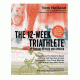 The 12-week Triathlete, Tom Holland, Publisher - Quayside Pub Group
