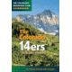 The Colorado 14ers Std Rts, Colorado Mounain Club, Publisher - Mountaineers Books