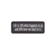 Life Is 10% What Happens Morale Patch