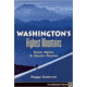 Washingtons Highest Mountains, Peggy Goldman, Publisher - Wilderness Press