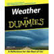 Weather For Dummies, John D. Cox, Publisher - Wiley Publishing