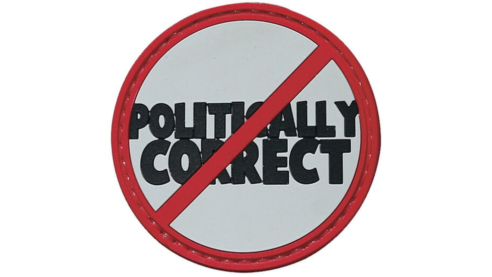 5ive Star Gear Morale Patch, Not Politically Correct, 6651000